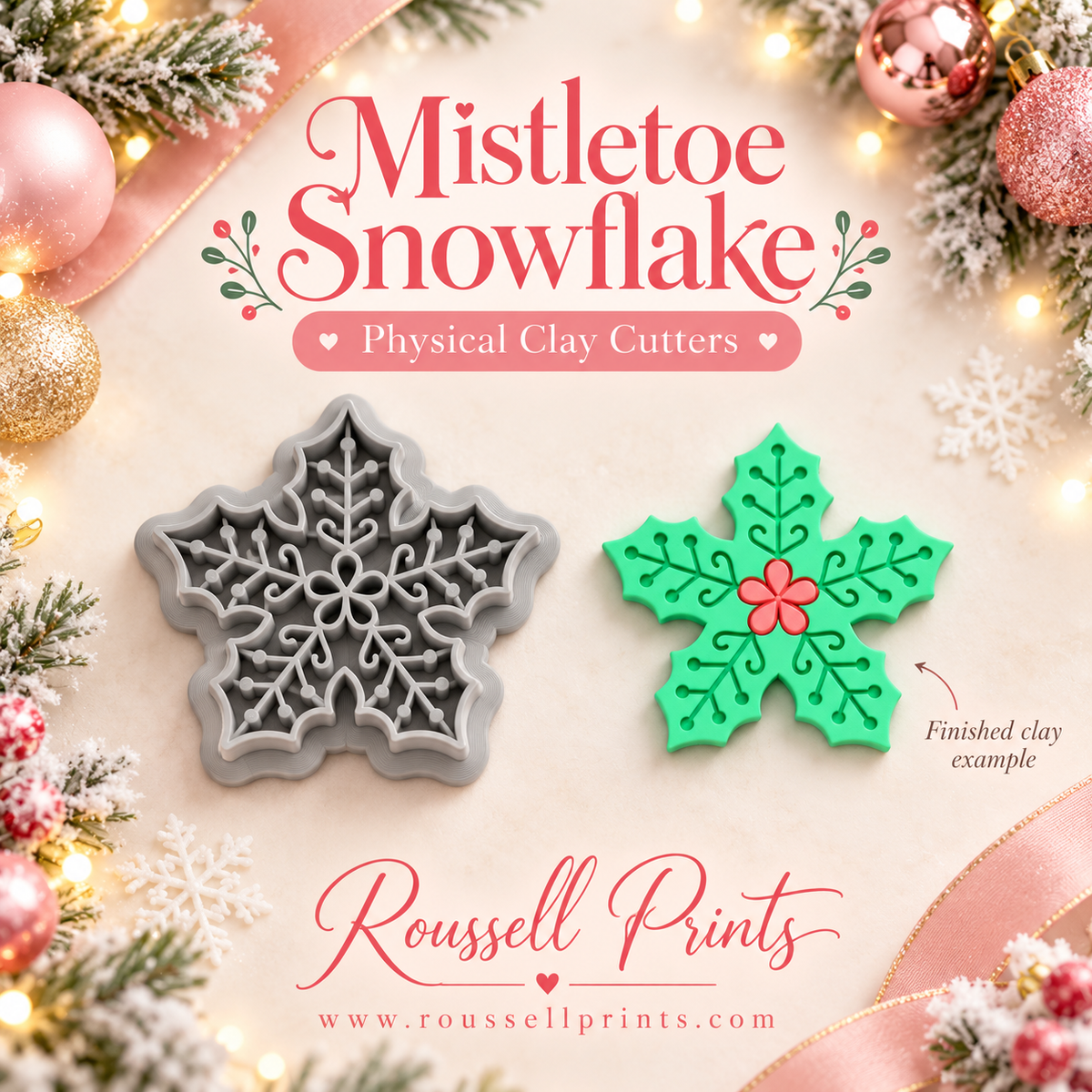 Mistletoe Snowflake Physical Clay Cutter by Roussell Prints – six-arm snowflake with holly leaf and vine cutout detail, with finished green clay example with pink flower center