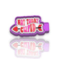 NOt today cupid silicon Mold / Molder