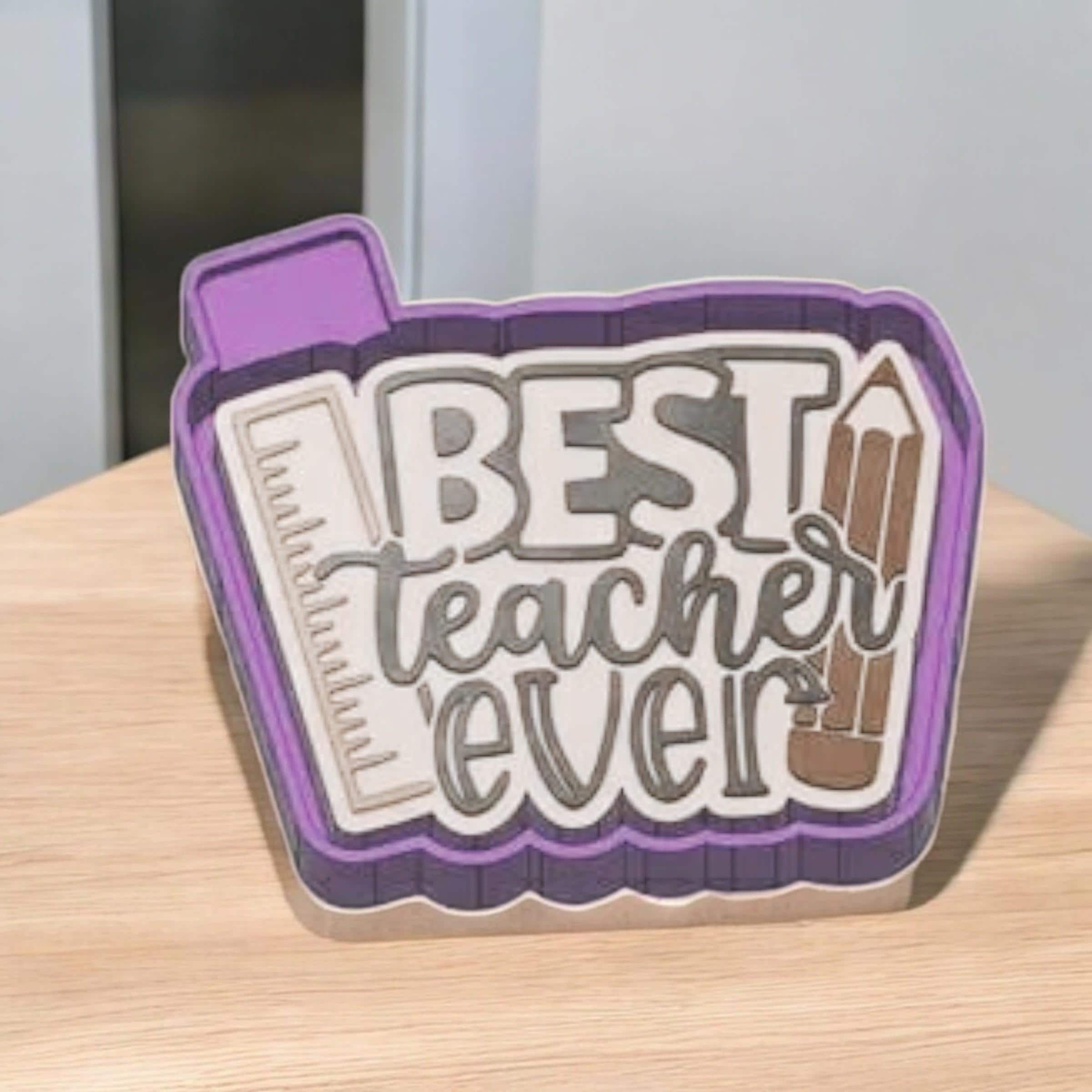 Best teacher Freshie Mold/ 3d molder