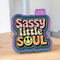 Sassy Little Soul Freshie Mold/ 3d molder