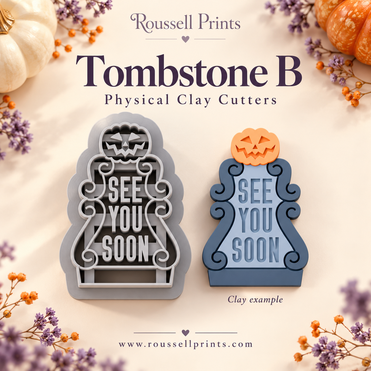 Tombstone B physical clay cutter beside a finished tombstone clay sample with pumpkin topper and See You Soon lettering.